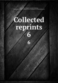 Collected reprints. 6