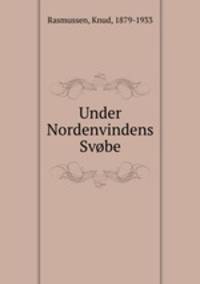 Under Nordenvindens Svobe