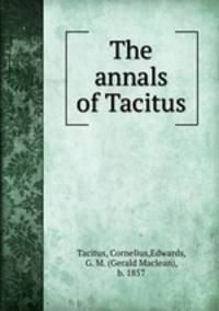 The annals of Tacitus