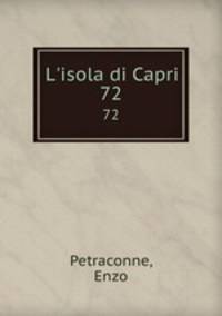 L`isola di Capri. 72