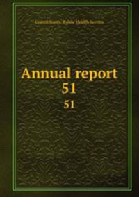 Annual report. 51