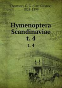 Hymenoptera Scandinaviae. t. 4