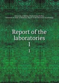 Report of the laboratories. 1