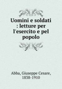 Uomini e soldati : letture per l