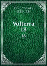 Volterra. 18
