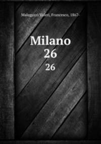 Milano. 26