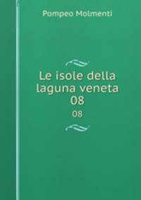 Le isole della laguna veneta. 08