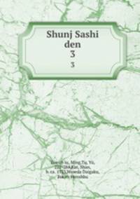 Shunj Sashi den. 3