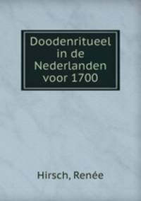 Doodenritueel in de Nederlanden voor 1700