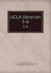 UCLA librarian. 5-6