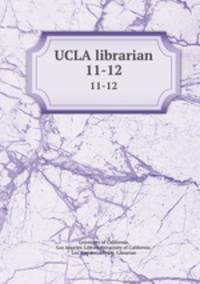 UCLA librarian. 11-12