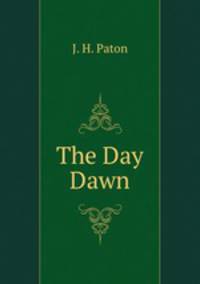 The Day Dawn