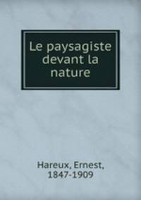 Le paysagiste devant la nature