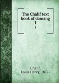 The Chalif text book of dancing. 1