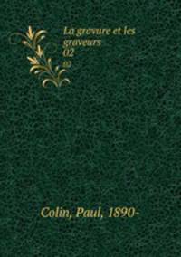 La gravure et les graveurs. 02