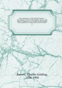 The Lepidoptera of the British Islands : a descriptive account of the families, genera, and species indigenous to Great Britain and Ireland, their preparatory states, habits, and localities. v. 7