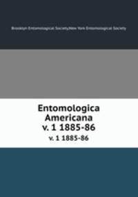 Entomologica Americana. v. 1 1885-86