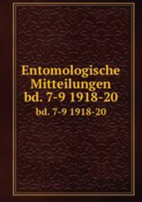 Entomologische Mitteilungen. bd. 7-9 1918-20