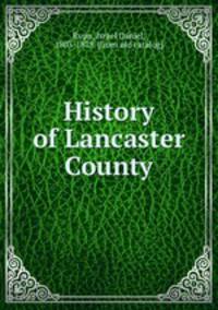 History of Lancaster County