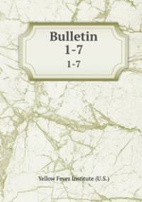 Bulletin. 1-7