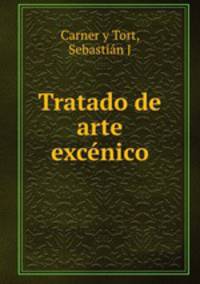 Tratado de arte excenico