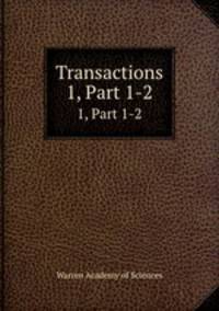 Transactions. 1, Part 1-2