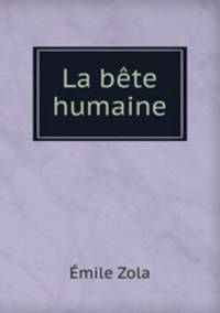 La bete humaine