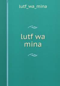 lutf wa mina