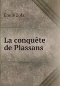 La conquete de Plassans