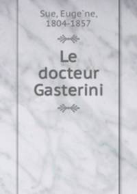Le docteur Gasterini