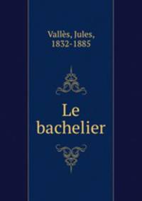 Le bachelier