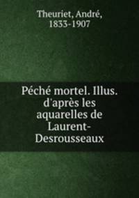 Peche mortel. Illus. d