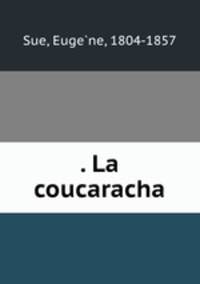 . La coucaracha