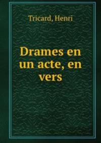 Drames en un acte, en vers