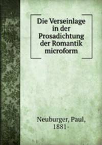 Die Verseinlage in der Prosadichtung der Romantik microform