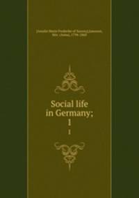 Social life in Germany;. 1