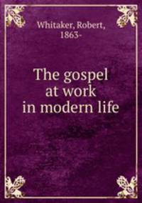 The gospel at work in modern life