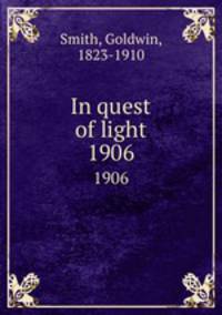 In quest of light. 1906