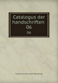 Catalogus der handschriften . 06