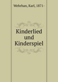 Kinderlied und Kinderspiel