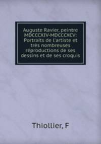 Auguste Ravier, peintre MDCCCXIV-MDCCCXCV: Portraits de l