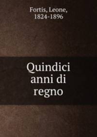 Quindici anni di regno