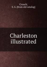 Charleston illustrated