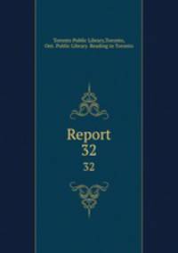 Report. 32