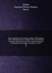 Force productive des nations, depuis 1800 jusqu