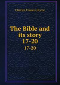 The Bible and its story. 17-20