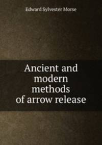 Ancient and modern methods of arrow release