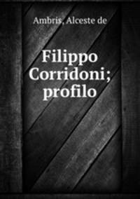 Filippo Corridoni; profilo