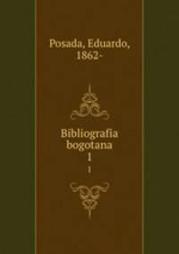 Bibliografia bogotana. 1