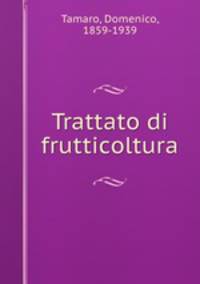 Trattato di frutticoltura